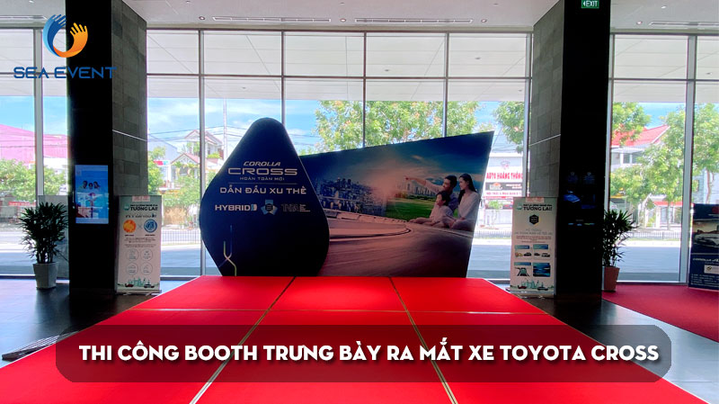 Thi công booth trưng bày ra mắt xe Toyota Cross